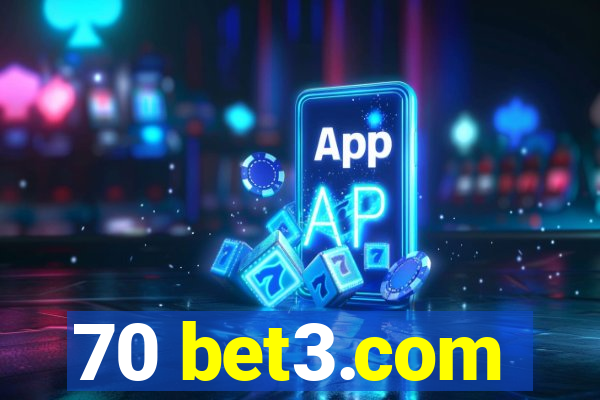 70 bet3.com